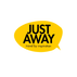 JUST AWAY